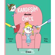 Kardeşim Olmadan Önce - Bertrand Canis