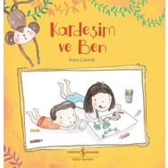 Kardeşim ve Ben - Büşra Çakmak
