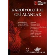 Kardiyolojide Gri Alanlar - Kolektif
