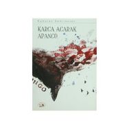 KARGA AGARAK APANGO - KAMURAN DEMIRKESEN