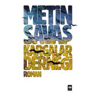KARGALAR DERNEĞİ - METIN SAVAŞ