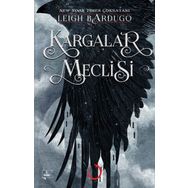 Kargalar Meclisi - Leigh Bardugo