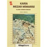 Karia Mezar Mimarisi - İsmet Birsel