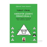 Karikatür Çizmeyi Öğreniyorum - 3 - Turgut Yüksel