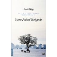 Karın Ardına Yürüyenler - İsmail Çekirge