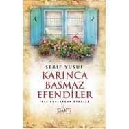 Karınca Basmaz Efendiler - Şerif Yusuf