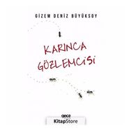 Karınca Gözlemcisi - Deniz Büyüksoy