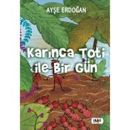 Karınca Toti ile Birgün Ayşe Erdoğan