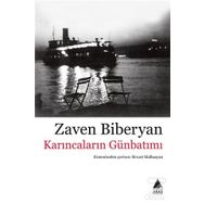 Karıncaların Günbatımı - Zaven Biberyan