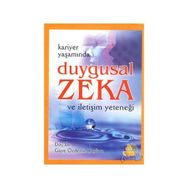 KARIYER YAŞAMINDA DUYGUSAL ZEKA VE İLETİŞİM YETENEĞİ - GAYE ÖZDEMİRYAYLACI