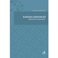 Karizma Dindarlığı - Sıddık Korkmaz