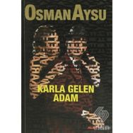 KARLA GELEN ADAM - OSMAN AYSU