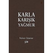 Karla Karışık Yağmur - Rıdvan Sözener