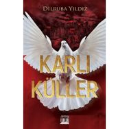 Karlı Küller - Dilruba Yıldız