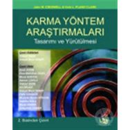 Karma Yöntem Araştırmaları Tasarımı ve Yürütülmesi - Vicki L. Plano Clark John W. Creswell