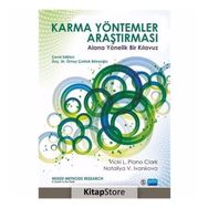 Karma Yöntemler Araştırması-Alan Yönelik Bir Kılavuz - Vicki L. Plano Clark, Nataliya V. Ivankova