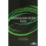 KARMAŞANIN BILIMI KAOS - EROL KURT;REŞAT KASAP