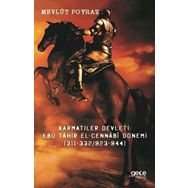Karmatiler Devleti Ebu Tahir El Cennabi Dönemi - Mevlüt Poyraz