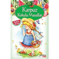 Karpuz Kokulu Masallar