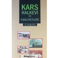 Kars Halkevi ve Faaliyetleri - Cengiz Atlı