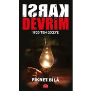 Karşı Devrim 1923'ten 2023'e - Fikret Bila