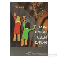 KARŞI KIYIDAN GELEN KAPLAN - ALKI ZEIS
