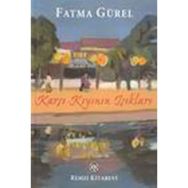 KARŞI KIYININ IŞIKLARI - FATMA GÜREL