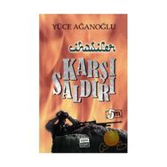 KARŞI SALDIRI - YÜCE AĞANOĞLU