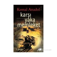 KARŞI YAKA MEMLEKET - KEMAL ANADOL