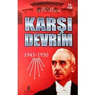 KARŞIDEVRİM 1945- 1950 - ÇETİN YETKIN