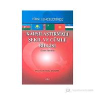 Karşılaştırmalı Şekil ve Cümle Bilgisi Türk Lehçelerinde - Metin Karaörs