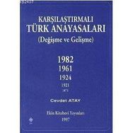 KARŞILAŞTIRMALI TÜRK ANAYASALARI - CEVDET ATAY