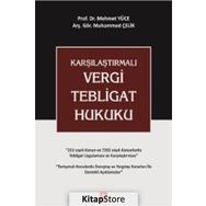 Karşılaştırmalı Vergi Tebligat Hukuku - Muhammed Çelik