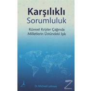 Karşılıklı Sorumluluk - Michael Laitman Anatloy Ulianov