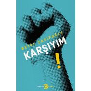 Karşıyım! - Betül Zarifoğlu