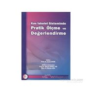 Kas İskelet Sisteminde Pratik Ölçme ve Değerlendirme - Deniz Evcik