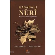 Kasabalı Nuri Hayatı Sanatı ve Şiirleri - Kenan Erdoğan