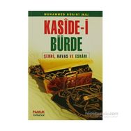 KASIDE-I BÜRDE (DUA 008) ŞERHI, HAVAS VE ESRARI - ARIF PAMUK