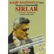 Kaşif Kozinoğlu'nun Mezara Götürmediği Sırlar - Ergün Gedek