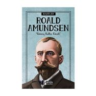 Kaşifler Roald Amundsen - Turan Tektaş