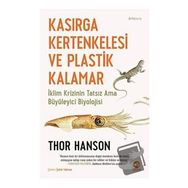 Kasırga Kertenkelesi ve Plastik Kalamar - Nova Kitap