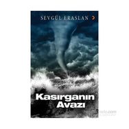Kasırganın Avazı - Sevgül Eraslan