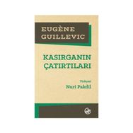 Kasırganın Çatırtıları - Eugene Guillevic