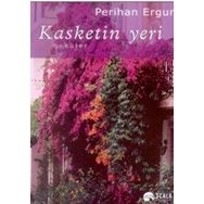 Kasketin Yeri - perihan ergun turgut