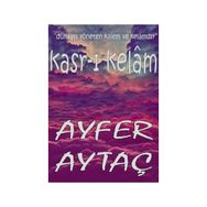 Kasr-ı Kelam - Ayfer Aytaç