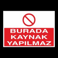 Katar Market Burada Kaynak Yapılmaz Uyarı Levhası
