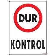 Katar Market Dur Kontrol Uyarı Levhası