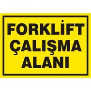 Katar Market Forklift Çalışma Alanı Uyarı Levhası