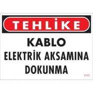 Katar Market Kablo Elektrik Aksamına Dokunma Uyarı Levhası