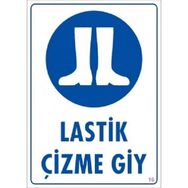 Katar Market Lastik Çizme Giy Uyarı Levhası